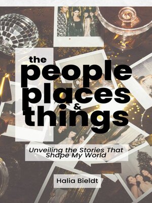 cover image of The People, Places and Things